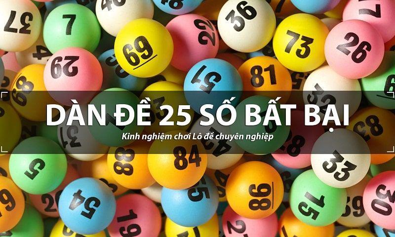 Dàn đề 25 số là gì? – Hướng dẫn cách tự lên từ dàn đề 25 số